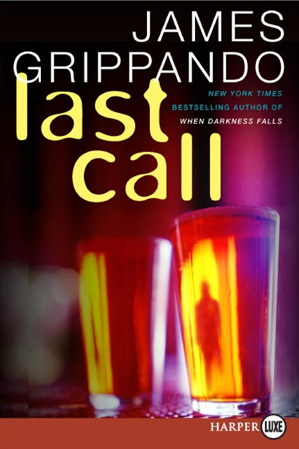 Last Call: A Novel of Suspense