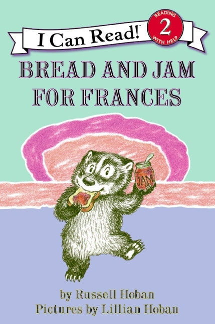 Bread and Jam for Frances