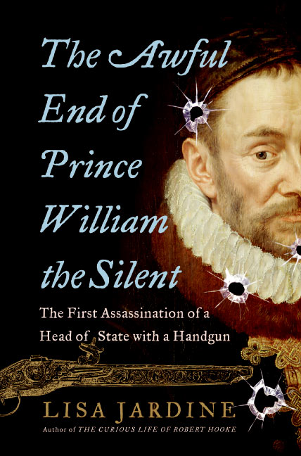 The Awful End of Prince William the Silent