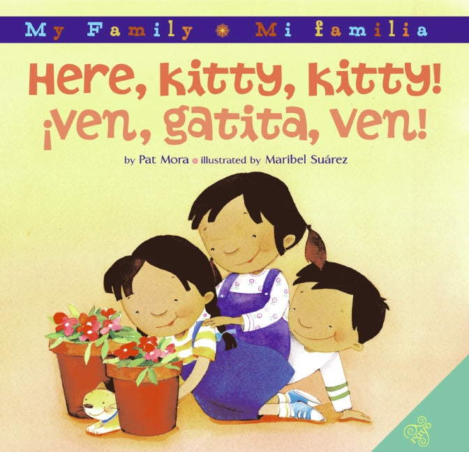 Here, Kitty, Kitty!/Ven, gatita, ven!