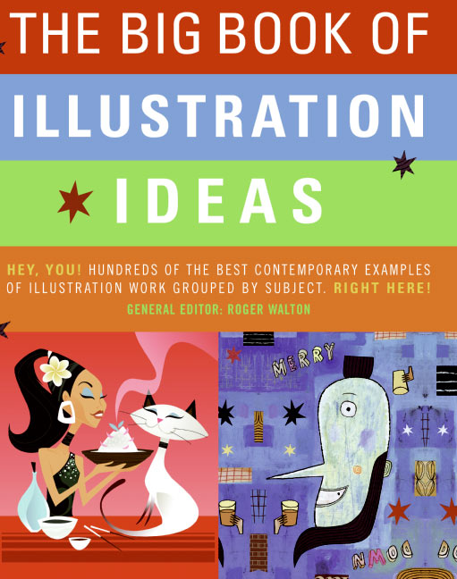 The Big Book of Illustration Ideas
