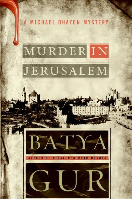 Murder in Jerusalem: A Michael Ohayon Mystery