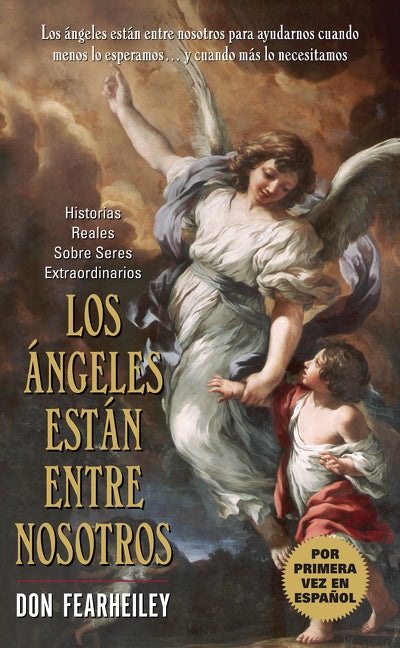 Angeles Estan Entre Nosotros, Los