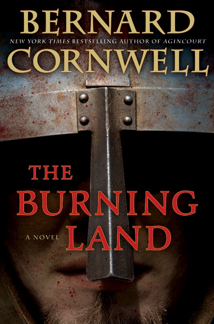 The Burning Land: A Novel