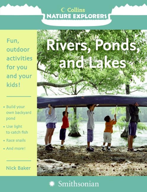 Rivers, Ponds, and Lakes (Collins Nature Explorers)