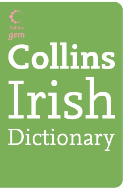 Collins Gem Irish Dictionary, 2e