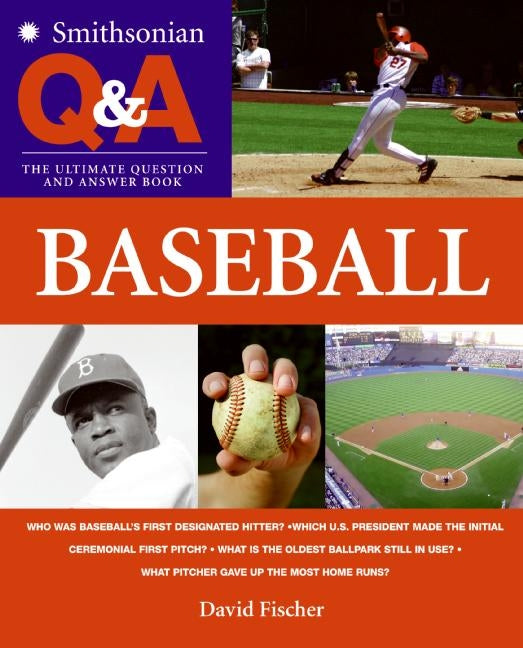 Smithsonian Q & A: Baseball
