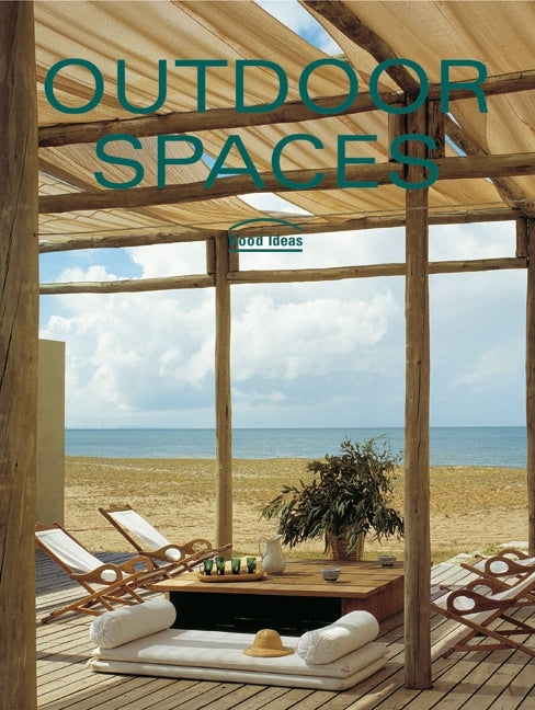 Outdoor Spaces: Good Ideas