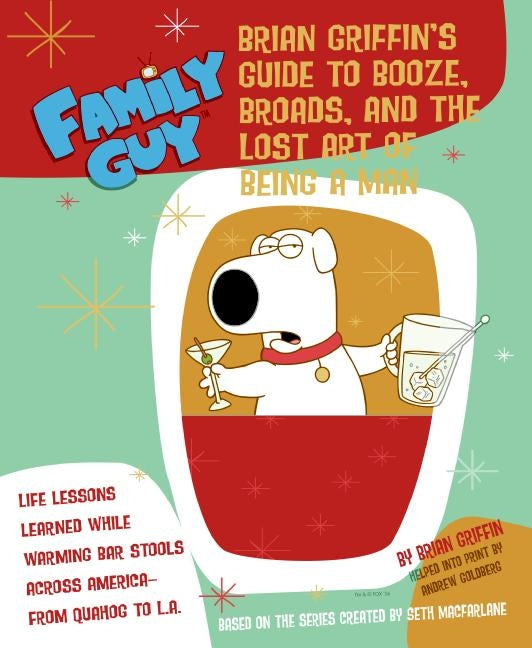 Family Guy: Brian Griffin's Guide