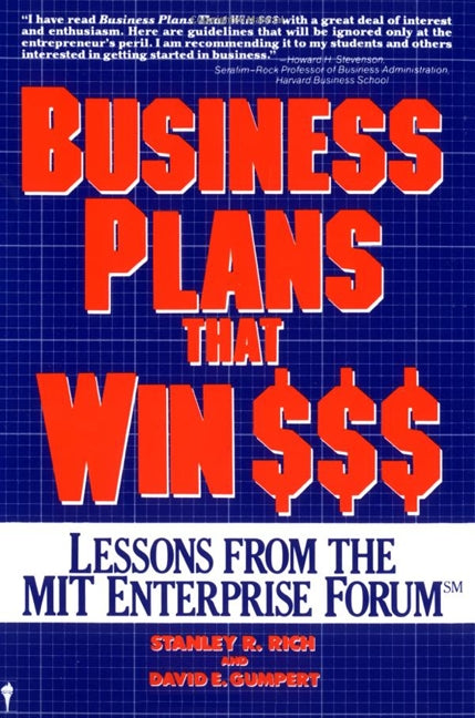 Business Plans That Win $: Lessons from the MIT Enterprise Forum