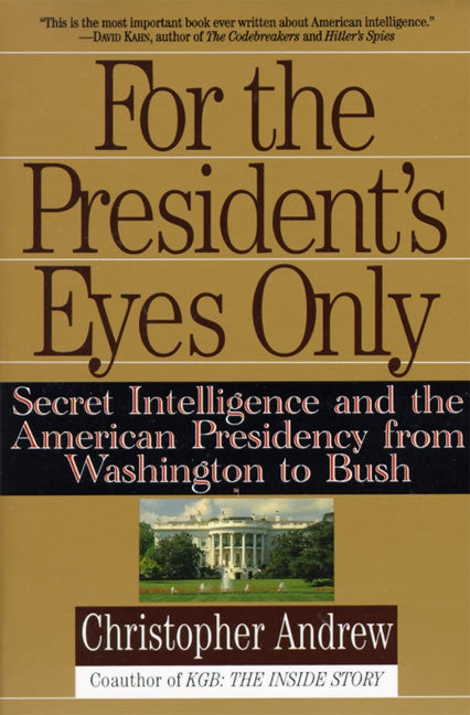 For the President's Eyes Only