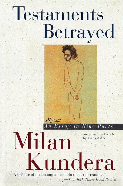 Testaments Betrayed: Essay in Nine Parts, An