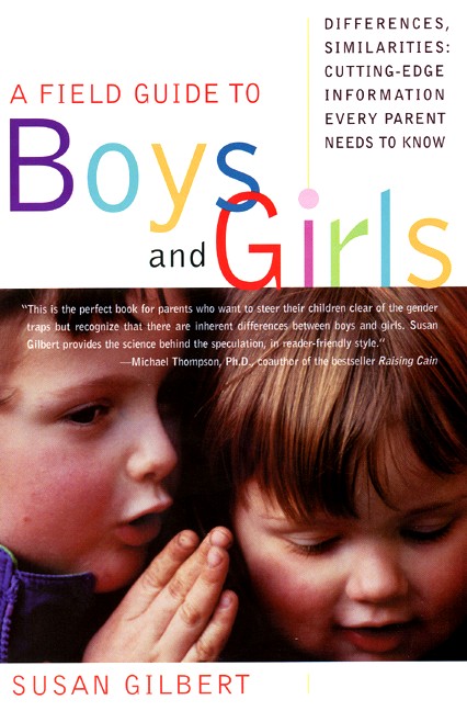 A Field Guide to Boys and Girls