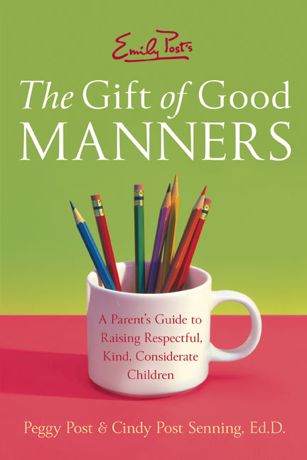 Emily Post's The Gift of Good Manners