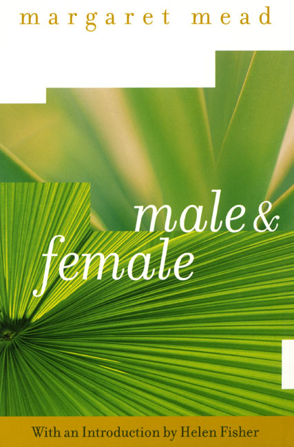Male and Female: A Study of the Sexes in a Changing World