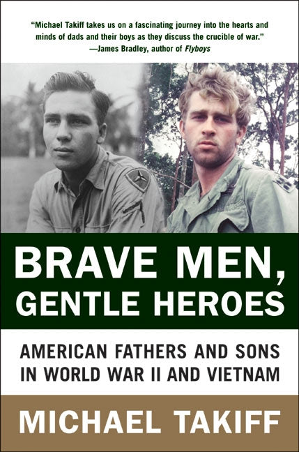 Brave Men, Gentle Heroes