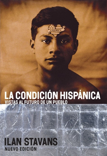La Condicion Hispanica