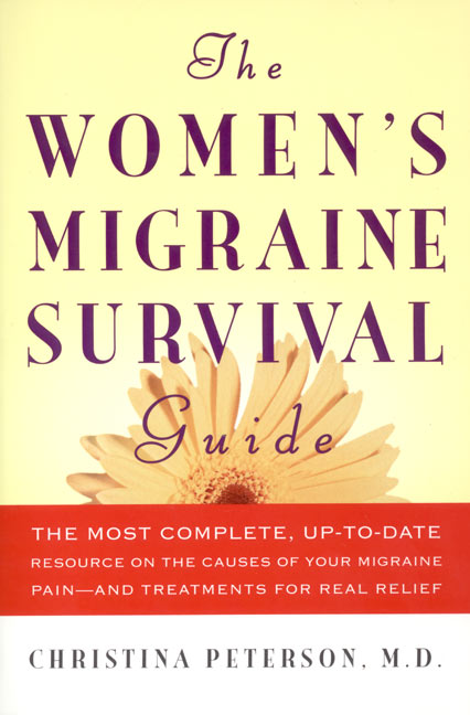 The Women's Migraine Survival Guide