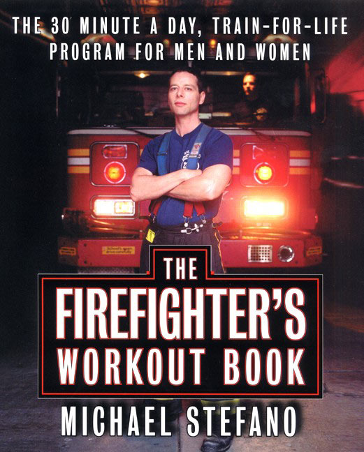 The Firefighter's Workout Book