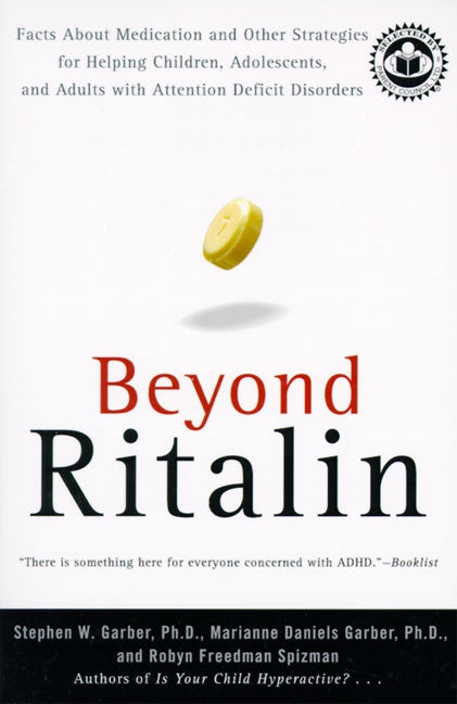 Beyond Ritalin