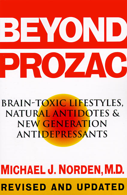 Beyond Prozac
