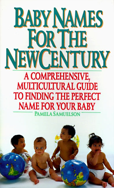 Baby Names for the New Century