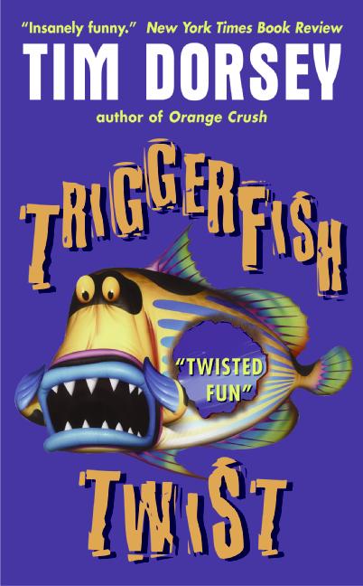 Triggerfish Twist: A Novel