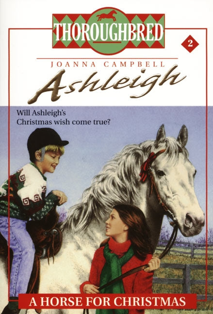 Ashleigh #2 A Horse for Christmas