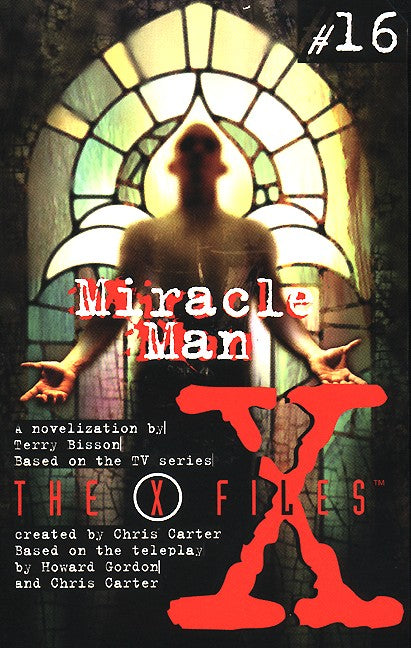 X Files YA #16 Miracle Man