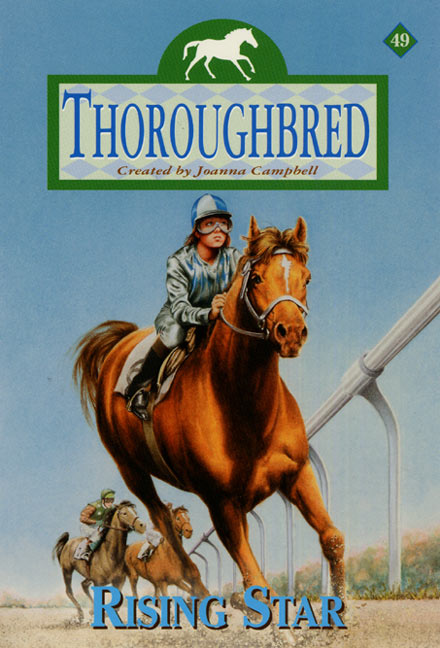 Thoroughbred #49: Rising Star