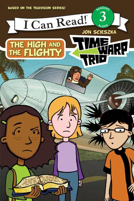 Time Warp Trio: The High and the Flighty