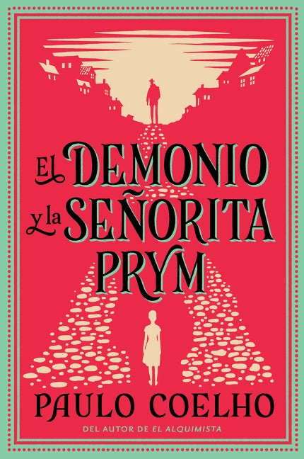 The Devil and Miss Prym \ El Demonio y la señorita Prym: A Novel of Temptation