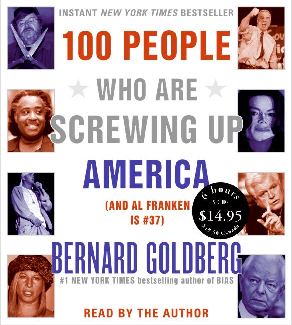 100 People Who Are Screwing Up America CD Low Price