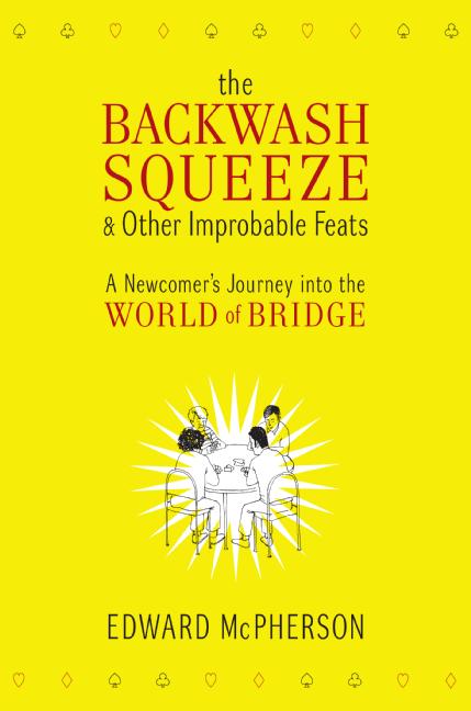 The Backwash Squeeze and Other Improbable Feats