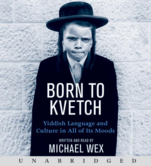 Born To Kvetch CD