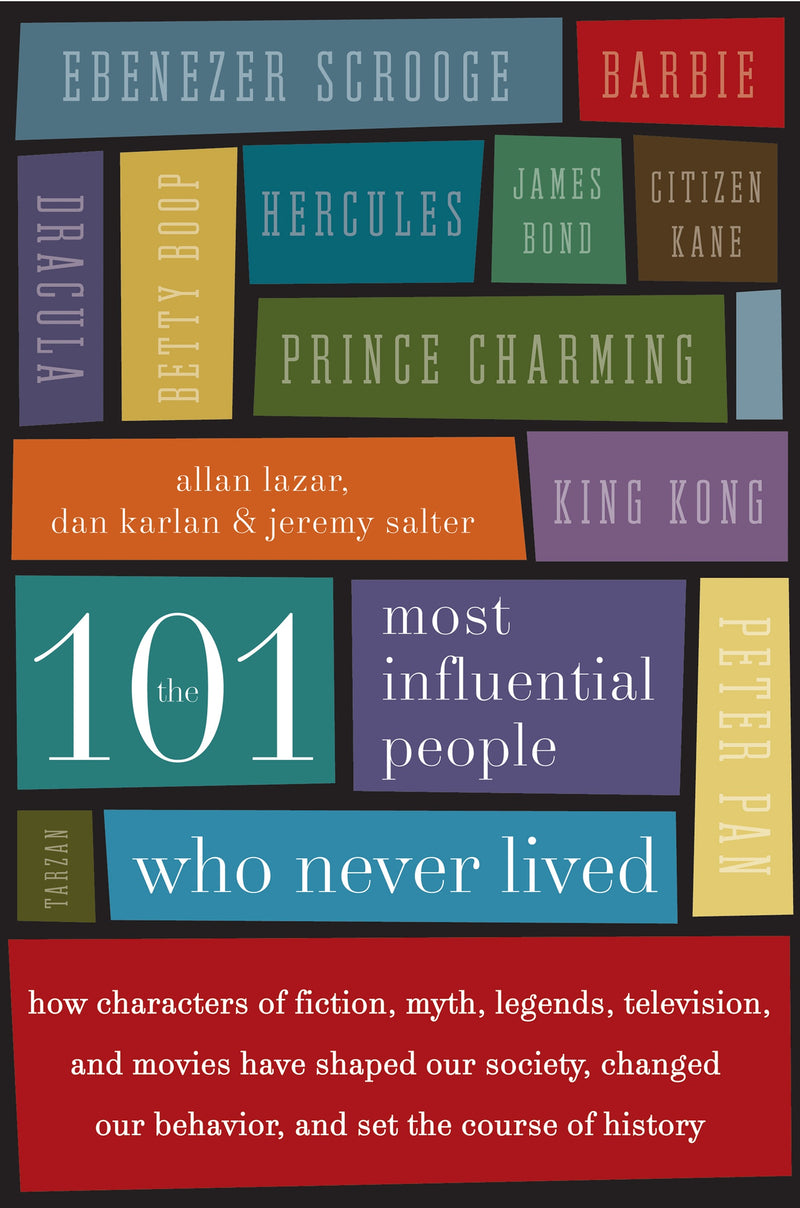 The 101 Most Influential People Who Never Lived