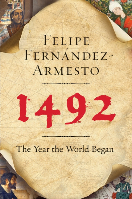 1492: The Year the World Began