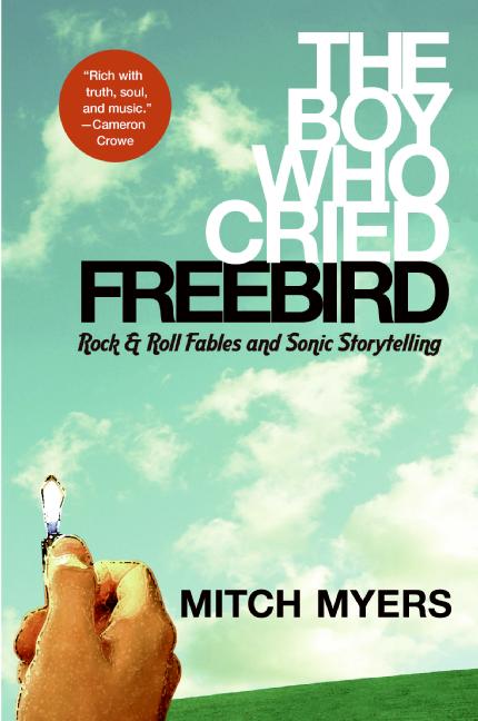 The Boy Who Cried Freebird