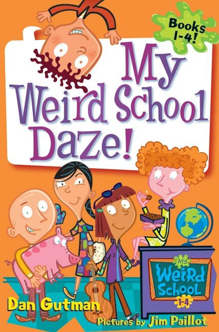 My Weird School Daze!