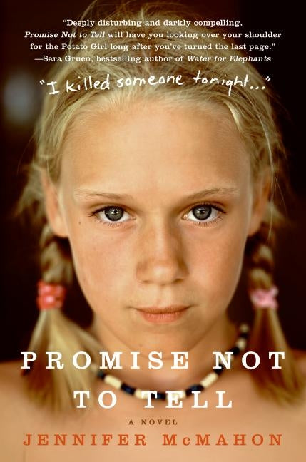 Promise Not to Tell: A Novel