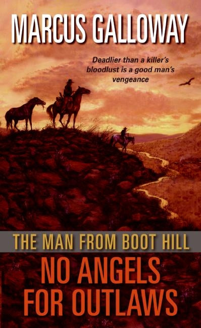 The Man From Boot Hill: No Angels for Outlaws