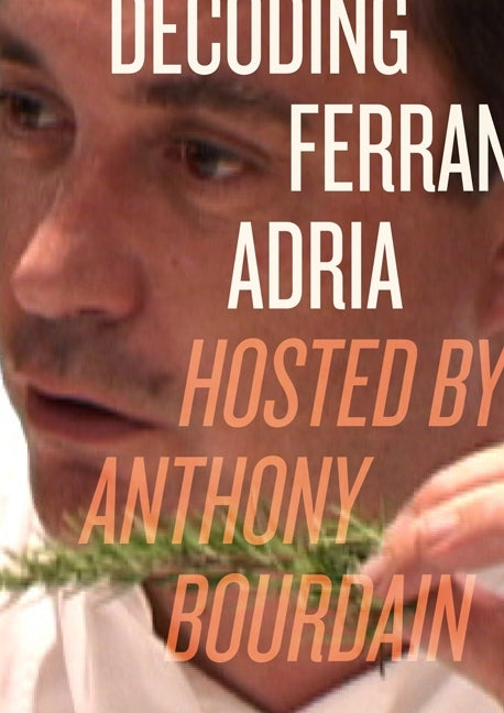 Decoding Ferran Adria DVD