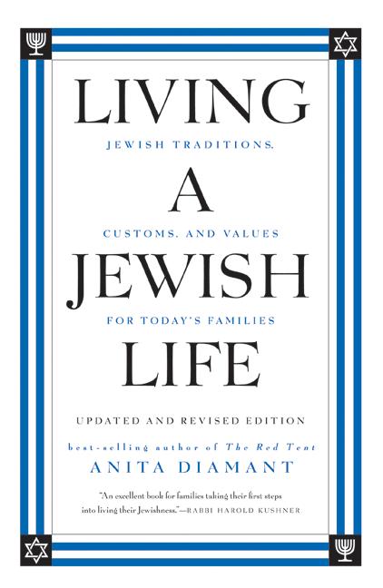 Living a Jewish Life, Updated and Revised Edition