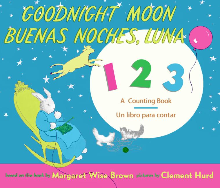 Goodnight Moon 123/Buenas noches, Luna 123 Board Book