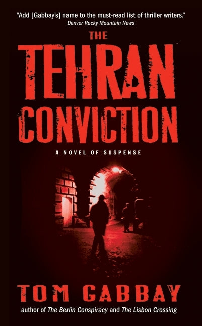 The Tehran Conviction