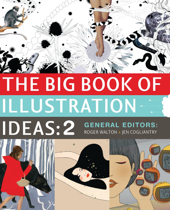 The Big Book of Illustration Ideas 2