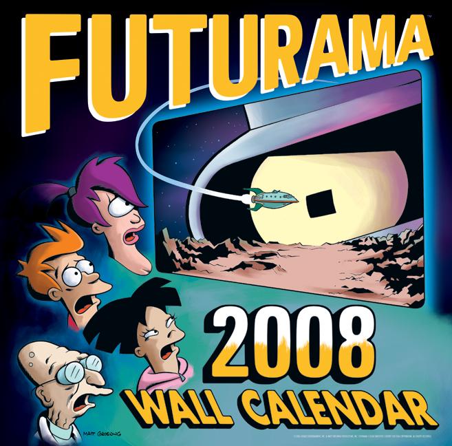 Futurama 2008 Wall Calendar