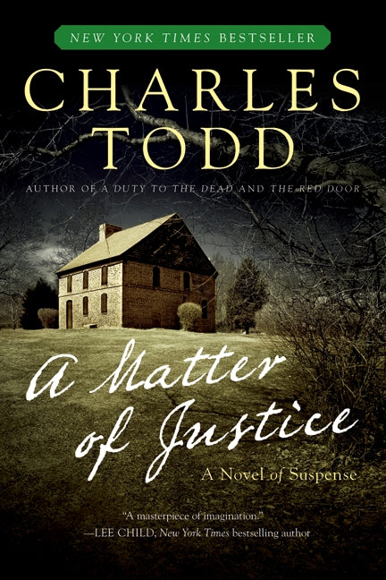 A Matter of Justice: An Inspector Ian Rutledge Mystery