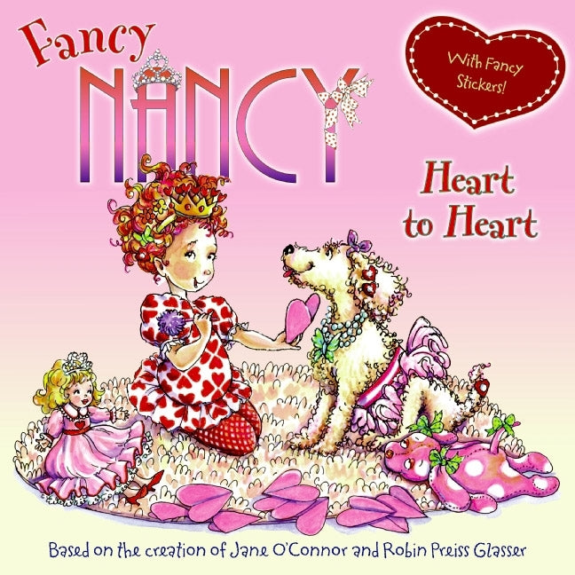 Fancy Nancy: Heart to Heart