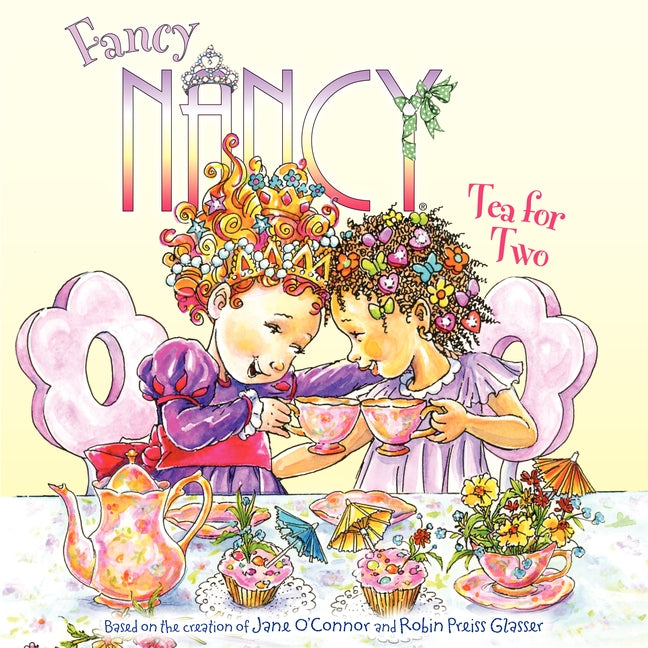 Fancy Nancy: Tea for Two